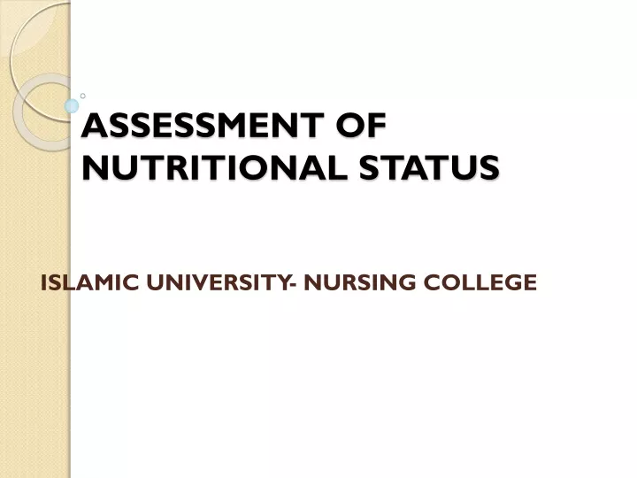 PPT - ASSESSMENT OF NUTRITIONAL STATUS PowerPoint Presentation, Free ...