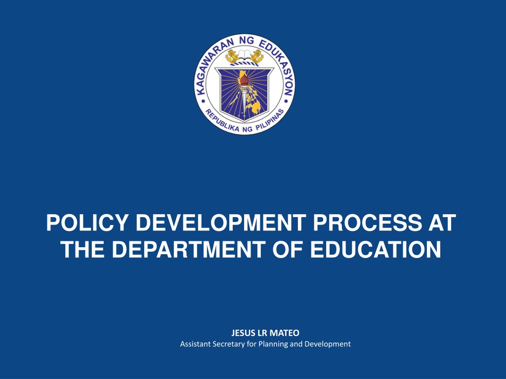 Ppt Policy Development Process At The Department Of Education Powerpoint Presentation Id9523422 7814