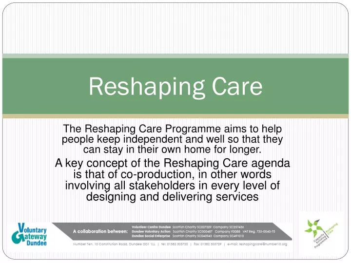 reshaping care n.