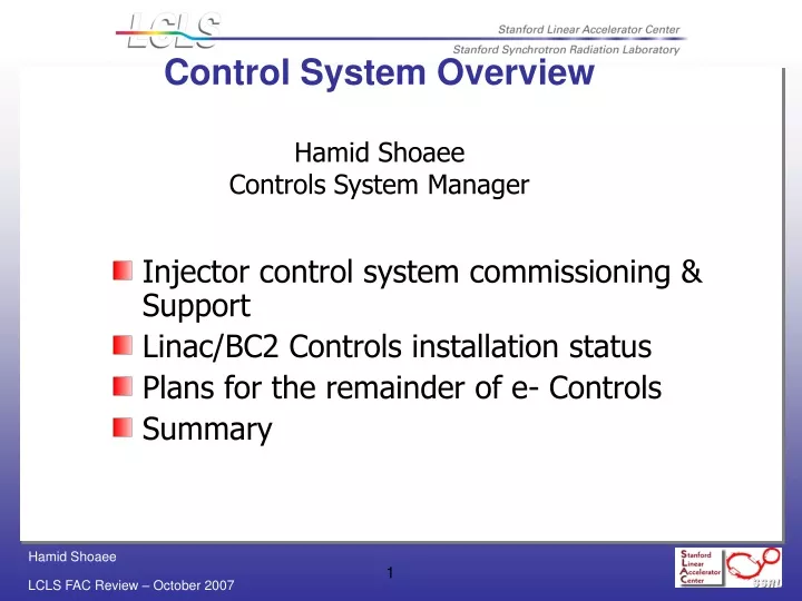 control system overview hamid shoaee controls system manager n.