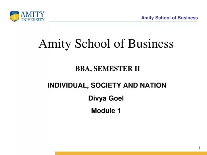 amity school of business bba semester ii individual society and nation divya goel module 1 n.