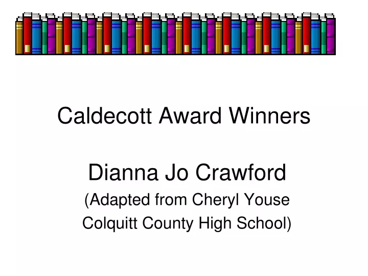 PPT Caldecott Award Winners PowerPoint Presentation, free download