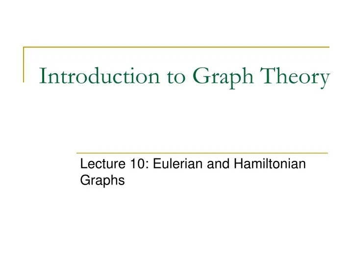 PPT - Introduction to Graph Theory PowerPoint Presentation, free ...
