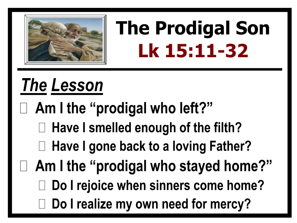 Ppt The Parable Of The Prodigal Son Powerpoint Presentation Free Download Id9526433 