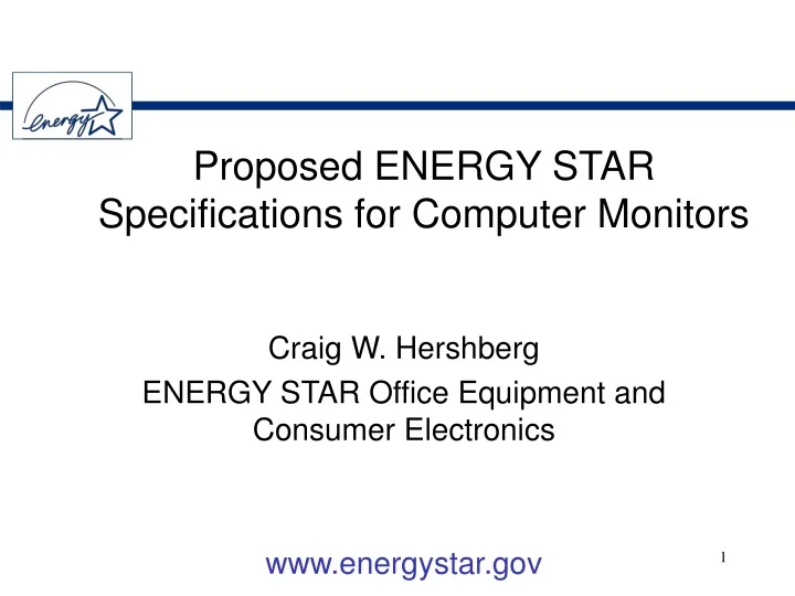 PPT Proposed ENERGY STAR Specifications for Computer Monitors
