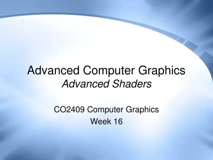 advanced computer graphics advanced shaders n.