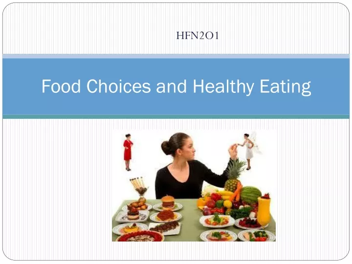 food choices and healthy eating n.