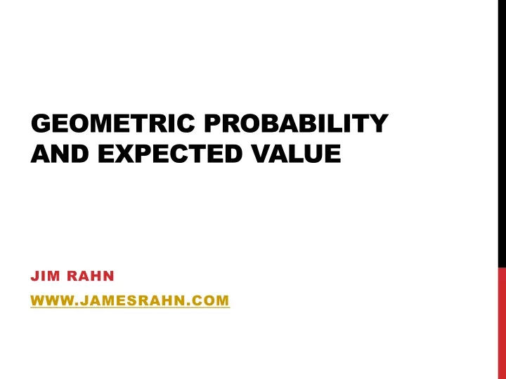 PPT - Geometric Probability And Expected Value PowerPoint Presentation ...