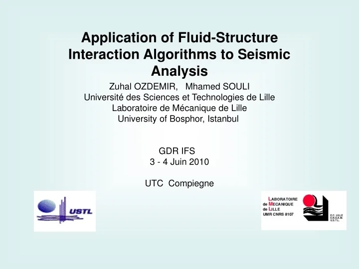 PPT Application of FluidStructure Interaction Algorithms to Seismic