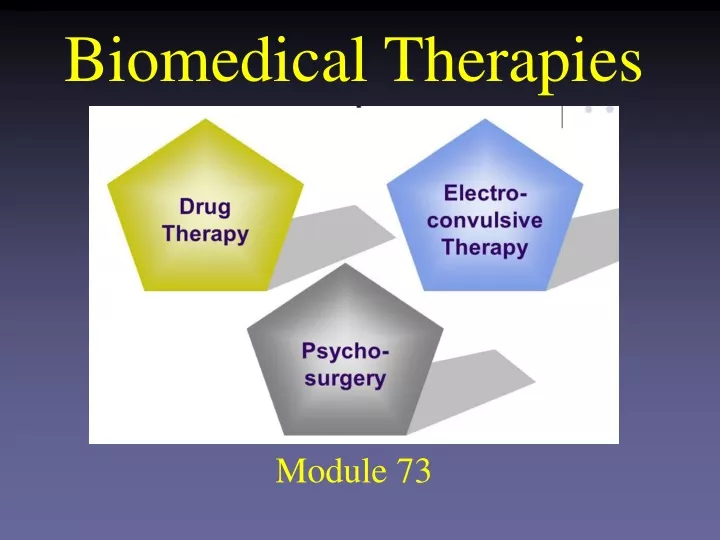 PPT - Biomedical Therapies PowerPoint Presentation, free download - ID ...