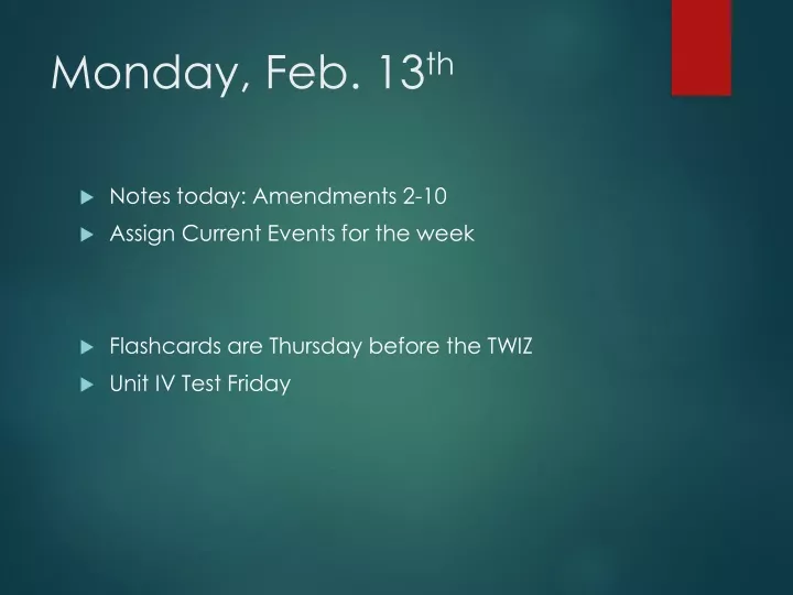 PPT Monday, Feb. 13 th PowerPoint Presentation, free download ID