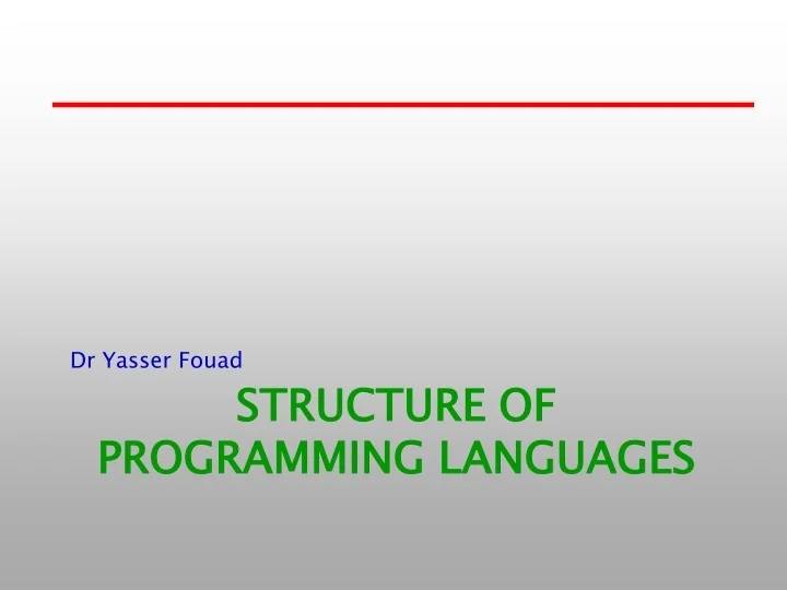 PPT - STRUCTURE OF PROGRAMMING LANGUAGES PowerPoint Presentation, free ...