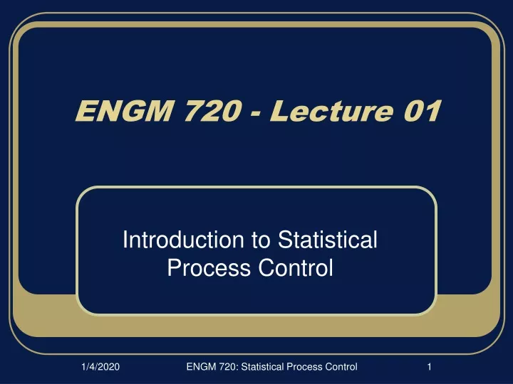 engm 720 lecture 01 n.