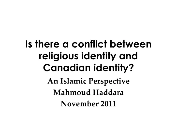 is there a conflict between religious identity and canadian identity n.