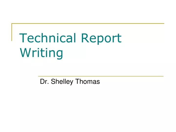 powerpoint presentation of technical report writing