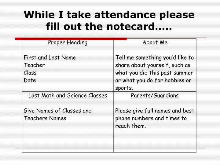 while i take attendance please fill n.