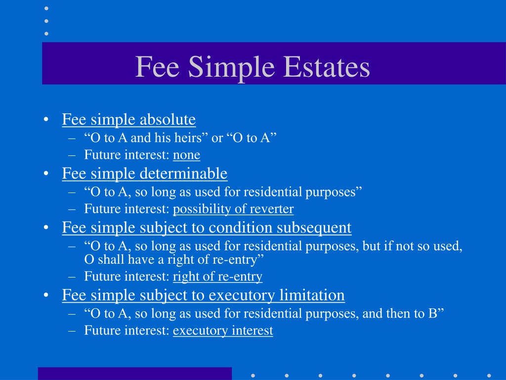 fee simple absolute and conditional