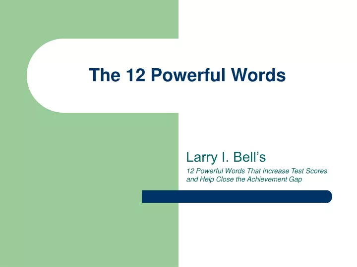 Ppt The 12 Powerful Words Powerpoint Presentation Free Download Id
