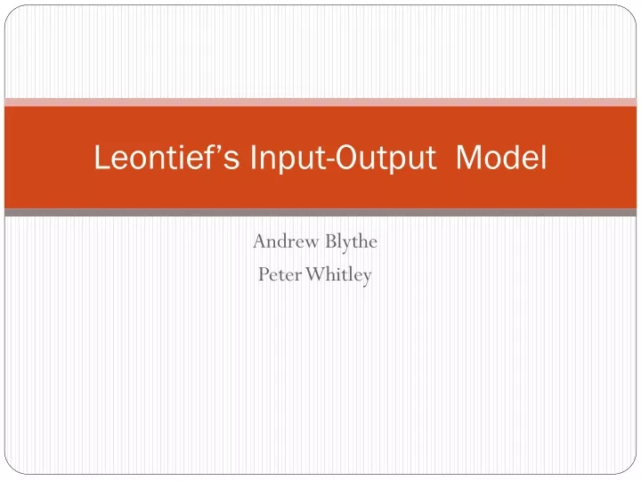 PPT - Leontief’s Input-Output Model PowerPoint Presentation, Free ...