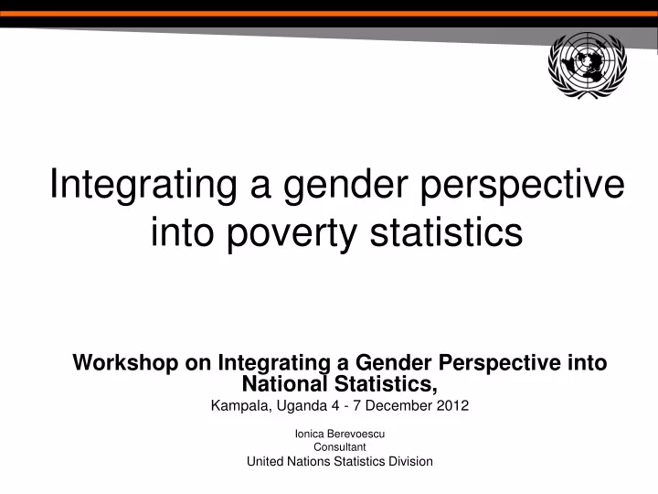 Ppt Integrating A Gender Perspective Into Poverty Statistics