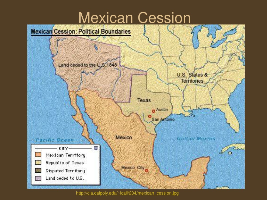 PPT The Mexican American War Territorial Acquisition PowerPoint   Mexican Cession L 