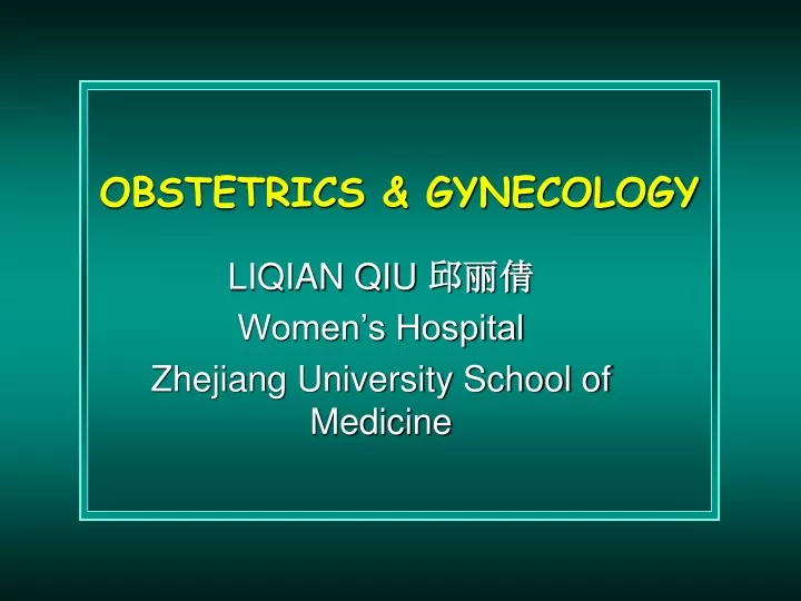 PPT - OBSTETRICS & GYNECOLOGY PowerPoint Presentation, Free Download ...