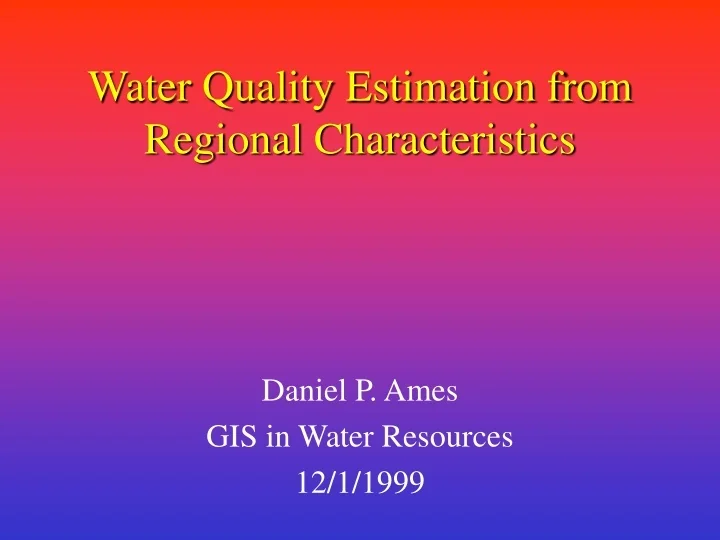 PPT Water Quality Estimation from Regional Characteristics PowerPoint