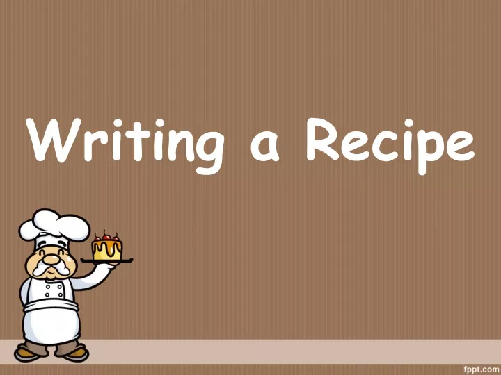 writing a recipe n.