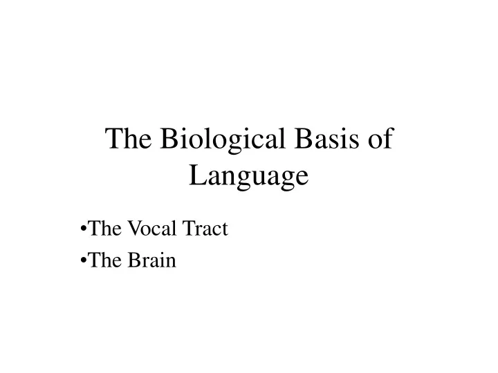 the biological basis of language n.