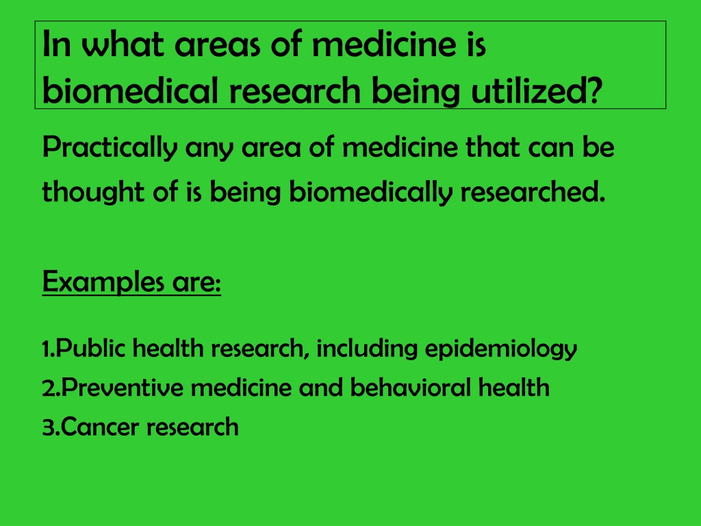 biomedical research studies most often use