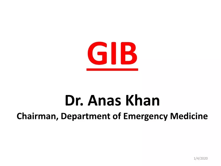 gib dr anas khan chairman department of emergency medicine n.