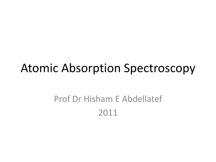 atomic absorption spectroscopy n.