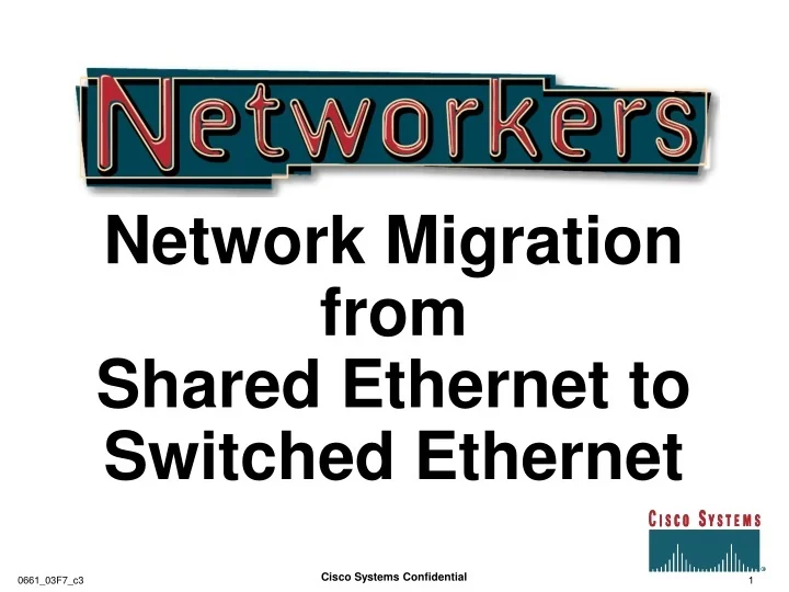 PPT Network Migration from Shared to Switched PowerPoint Presentation ID