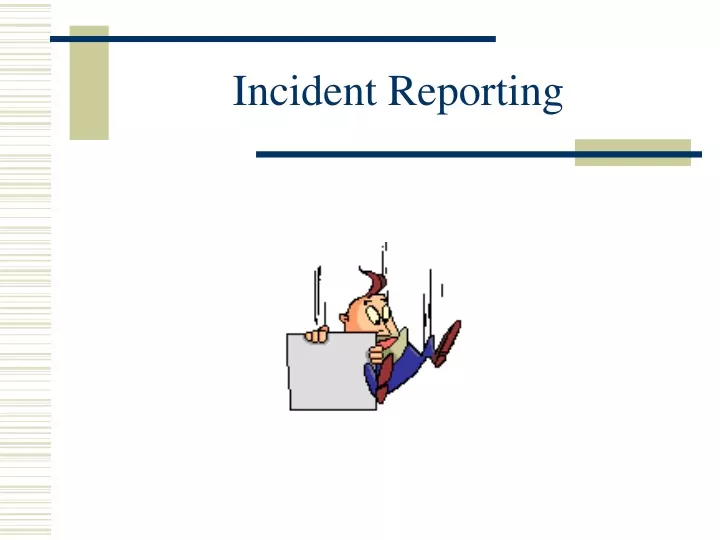 powerpoint presentation on incident reporting