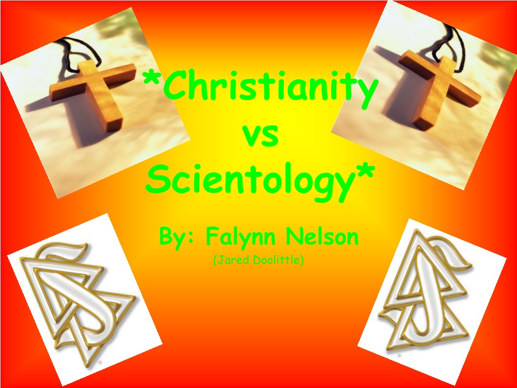 PPT - *Christianity Vs Scientology* PowerPoint Presentation, Free ...