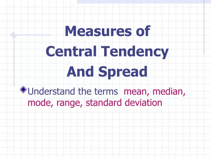 measures of central tendency and spread n.