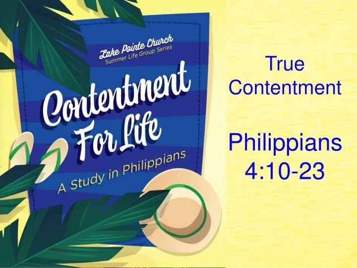PPT - True Contentment Philippians 4:10-23 PowerPoint Presentation ...