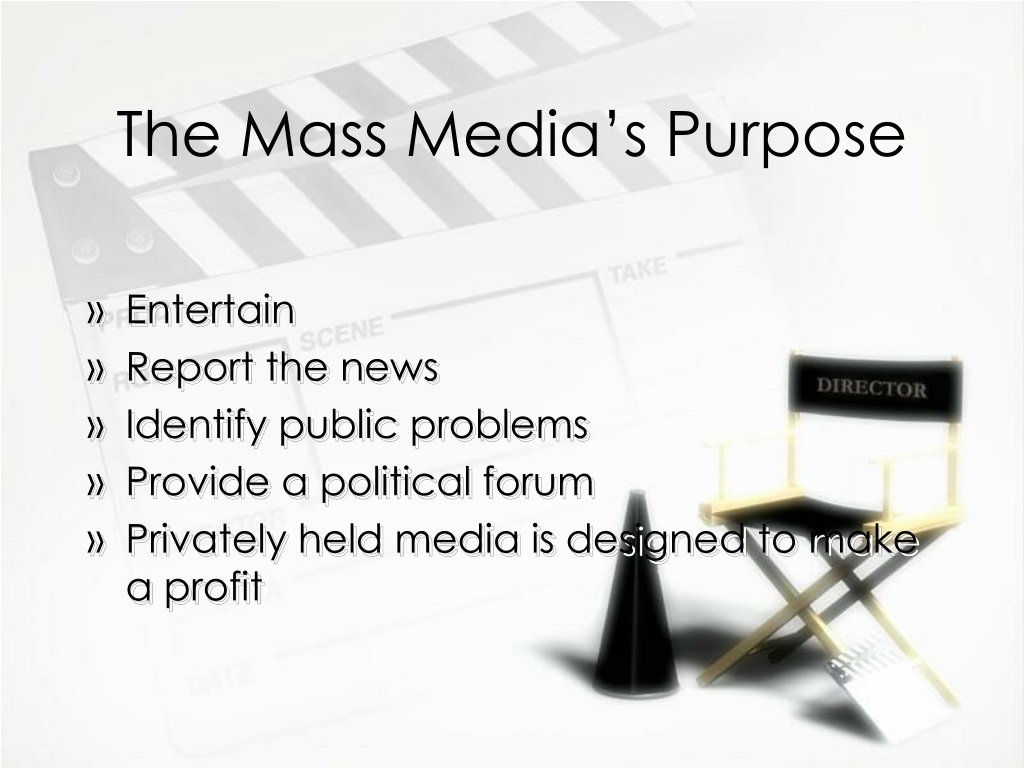 a have you finished the presentation on mass media