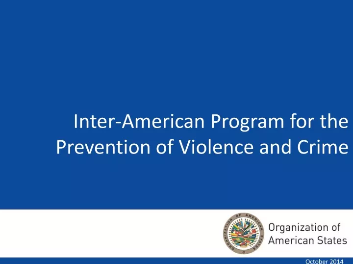 inter american program for the prevention of violence and crime n.