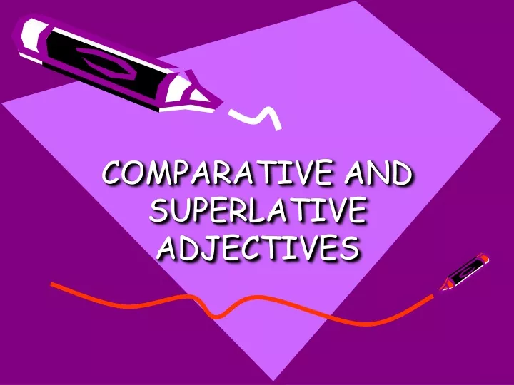 comparative and superlative adjectives n.