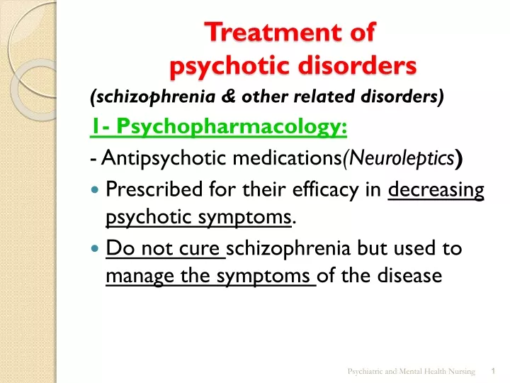 PPT - Treatment Of Psychotic Disorders PowerPoint Presentation, Free ...