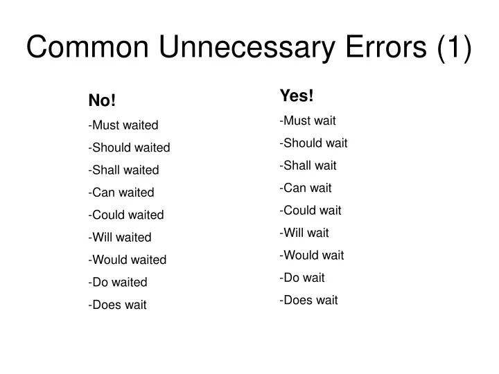 common unnecessary errors 1 n.