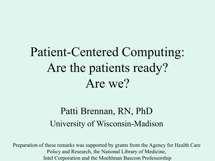 patient centered computing are the patients ready are we n.