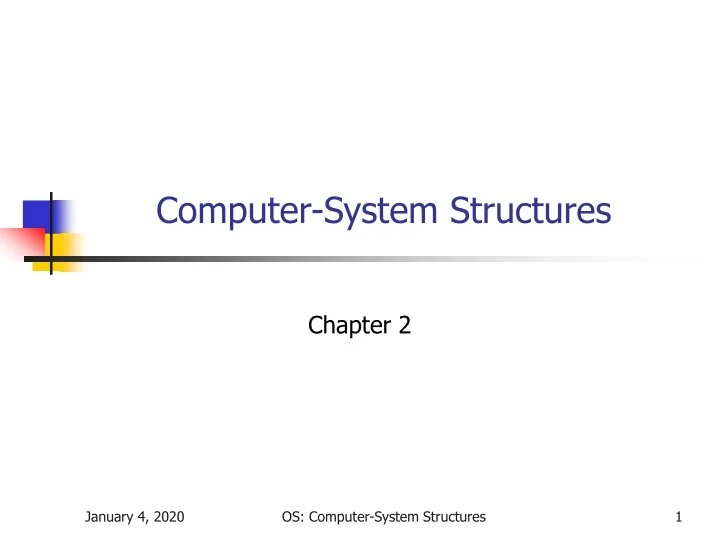 PPT - Computer-System Structures PowerPoint Presentation, free download ...