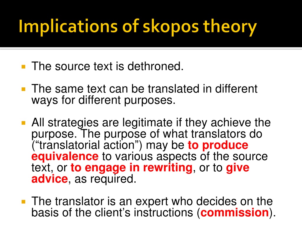 PPT - 10. Translational Purpose – Skopos Theory PowerPoint Presentation ...