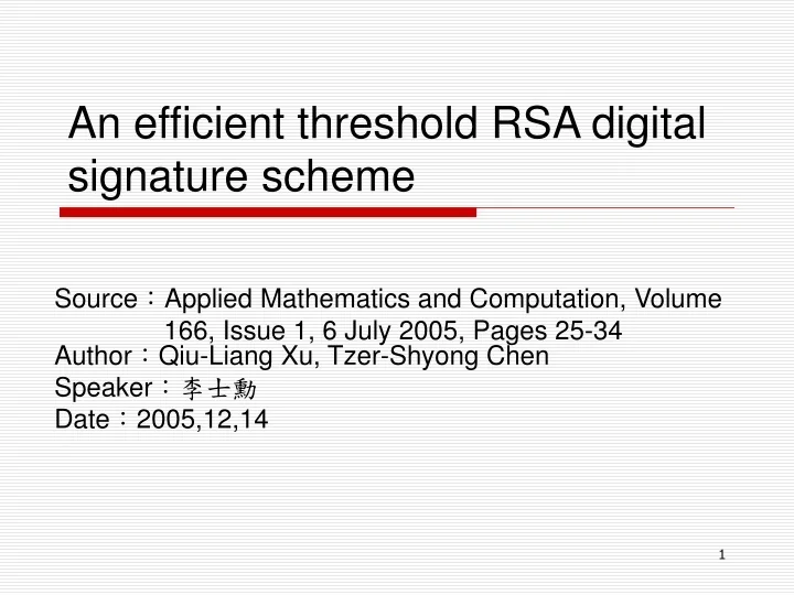 PPT - An efficient threshold RSA digital signature scheme PowerPoint ...