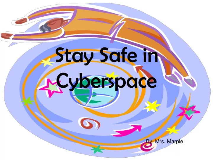 stay safe in cyberspace n.