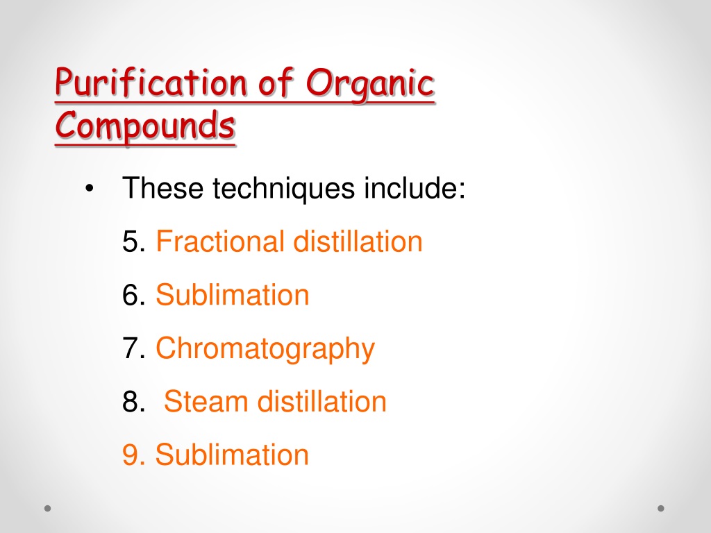 PPT PURIFCATION OF ORGANIC COMPOUNDS PowerPoint Presentation, free