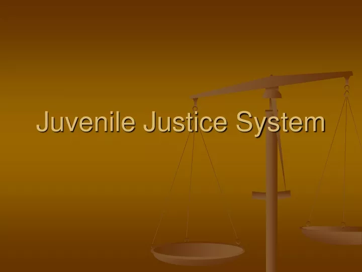 Ppt Juvenile Justice System Powerpoint Presentation Free Download Id 9554840