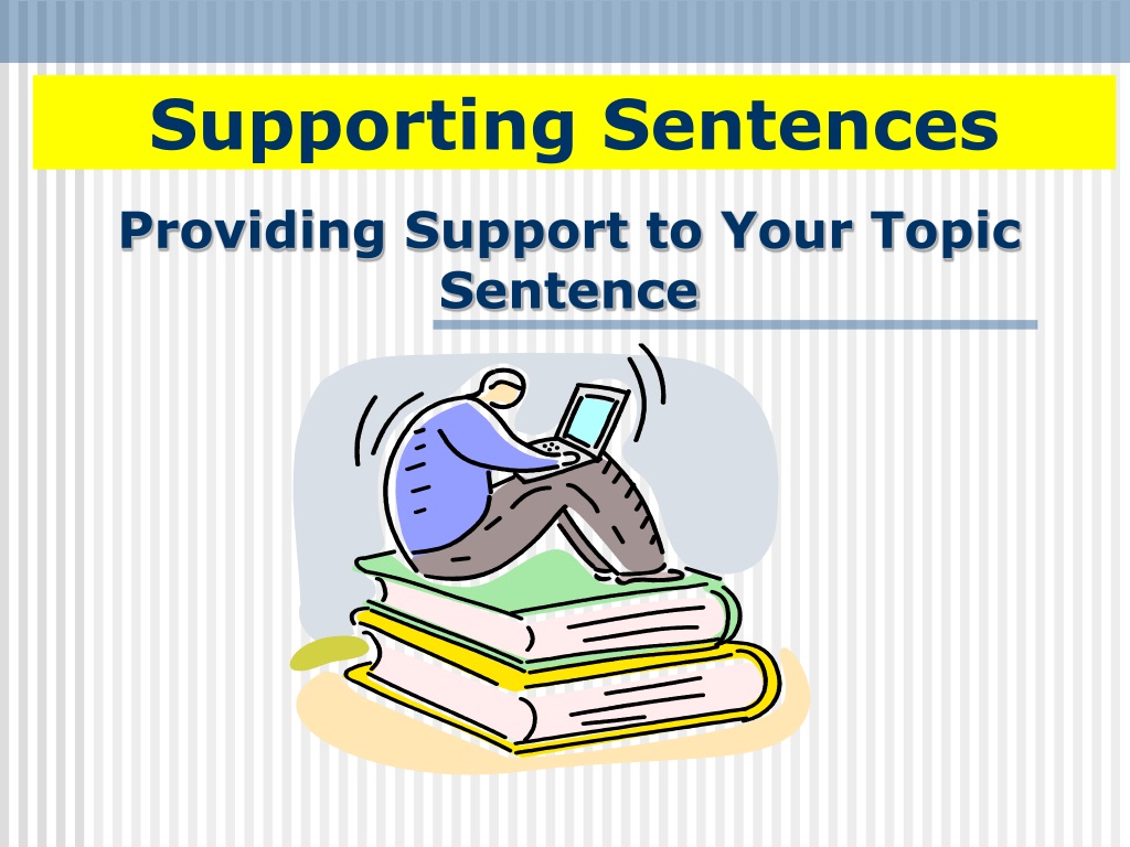 essay supporting sentences